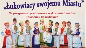Łukowiacy swojemu Miastu
