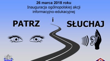 AKCJA INFORMACYJNO-EDUKACYJNA „PATRZ I SŁUCHAJ!”
