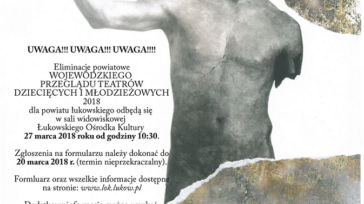 Eliminacje Powiatowe Wojewódzkiego Przeglądu Teatrów Dziecięcych i Młodzieżowych 2018 w ŁOK