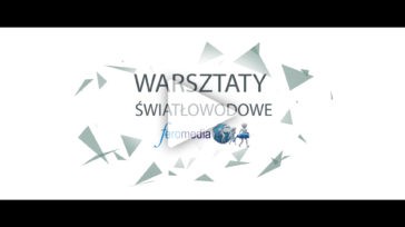 Warsztaty światłowodowe Feromedii