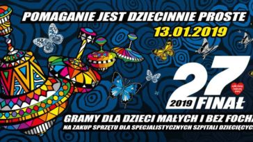 Komunikat wstępny z 27. Finału Wielkiej Orkiestry Świątecznej Pomocy 13.01.2019 r. godz. 16.00
