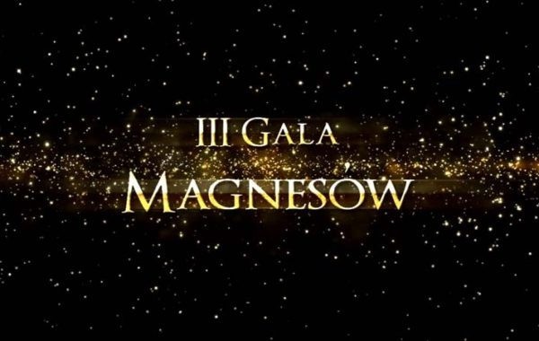 III Gala Magnesów – VIP wywiady